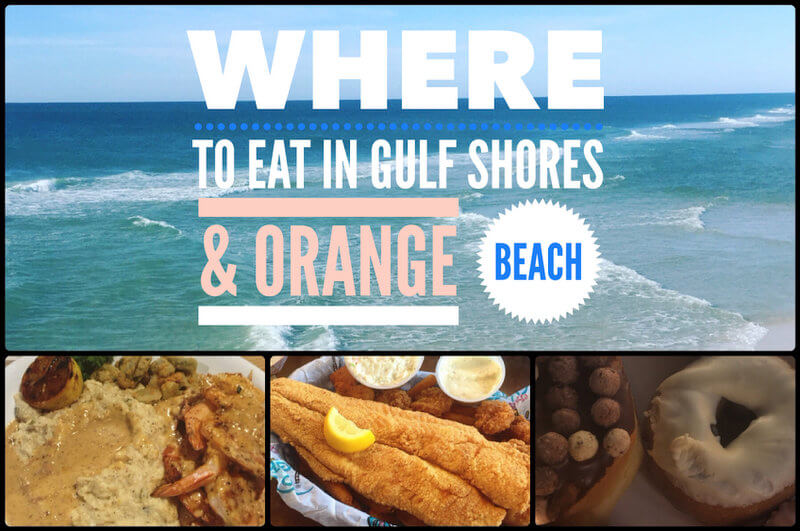 My Favorite Places to Eat in Gulf Shores and Orange Beach